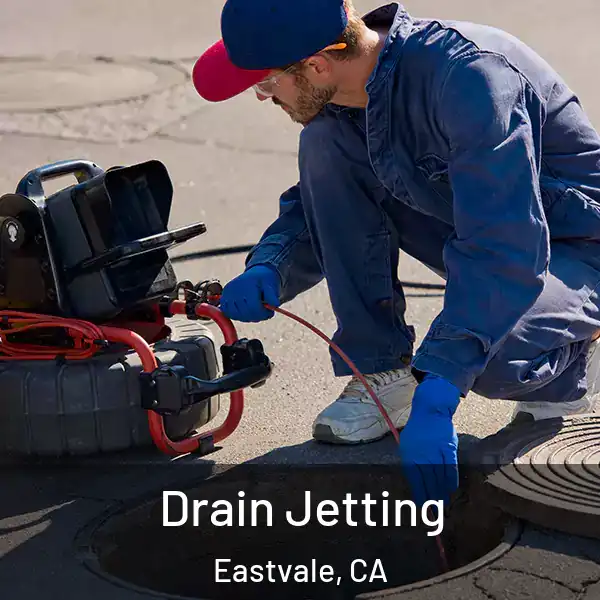  Drain Jetting Eastvale, CA