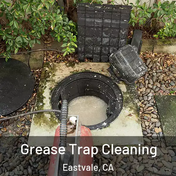  Grease Trap Cleaning Eastvale, CA