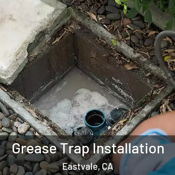  Grease Trap Installation Eastvale, CA
