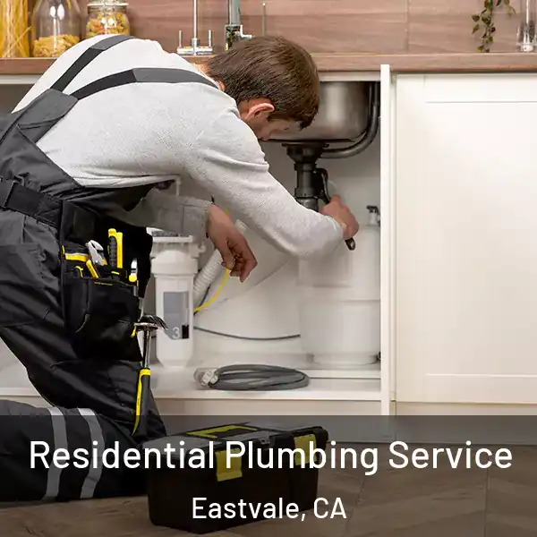 Residential Plumbing Service Eastvale, CA