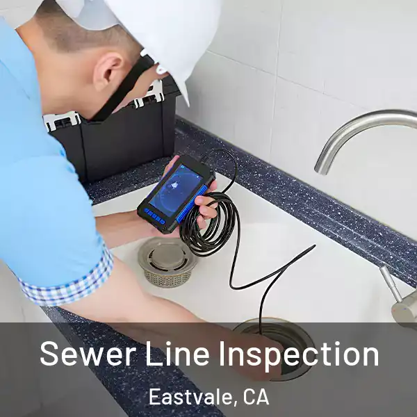  Sewer Line Inspection Eastvale, CA