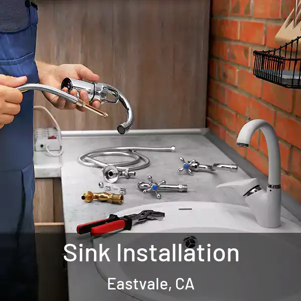  Sink Installation Eastvale, CA