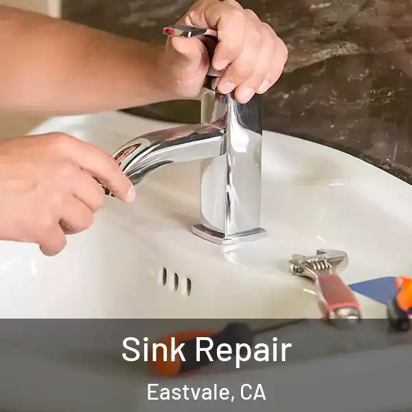  Sink Repair Eastvale, CA