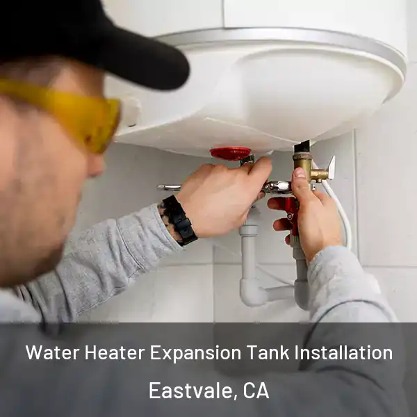  Water Heater Expansion Tank Installation Eastvale, CA