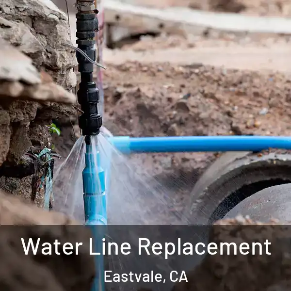  Water Line Replacement Eastvale, CA